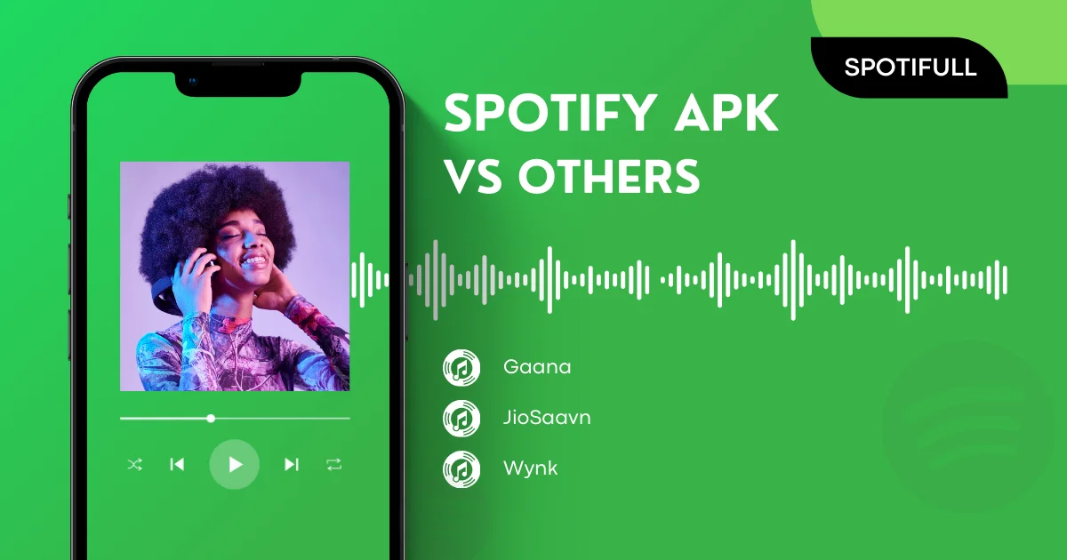 Spotify APK vs Gaana / JioSaavn / Wynk – Direct Comparisons